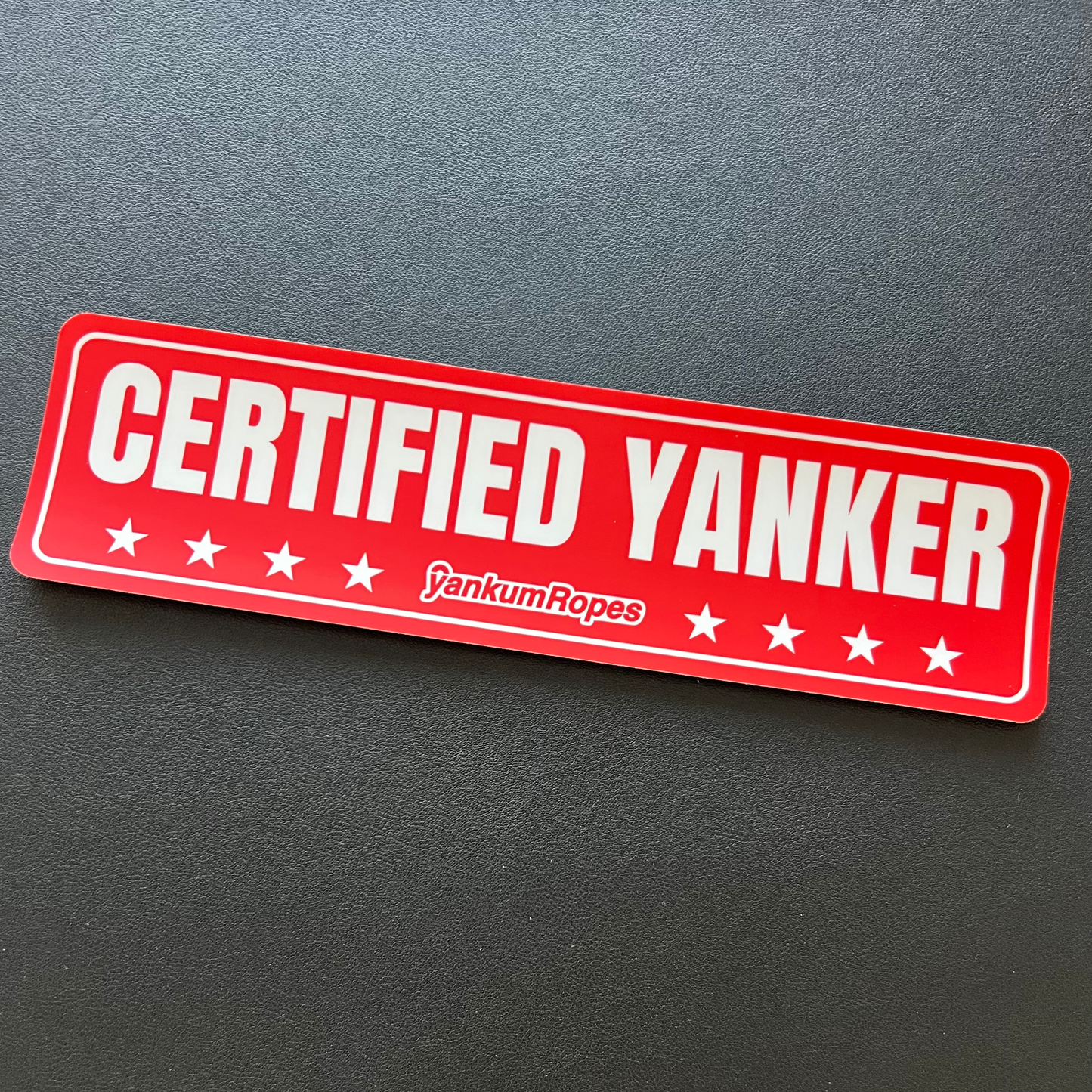 'Certified Yanker' Bumper Sticker
